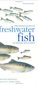 The Pocket Guide to Freshwater Fish of Britain and Europe 