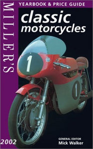 Miller's Classic Motorcycles Yearbook and Price Guide 