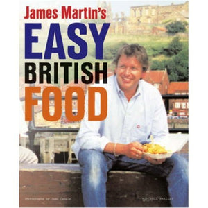 James Martin's Easy British Food 