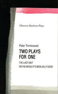 Tinniswood: Two Plays for One 