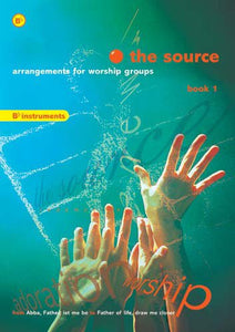 The Source - Book 1 Bb Instruments 