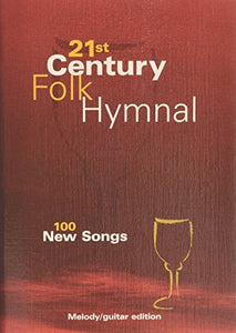 21st Century Folk Hymnal - Melody/guitar 