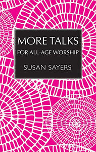 More Talks for All-age Worship 