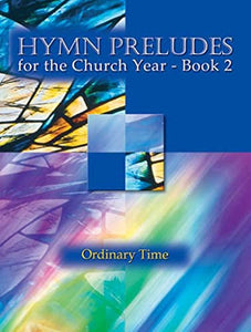 Hymn Preludes for the Church Year Book 2 