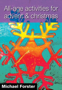 All-age Activities for Advent and Christmas 