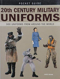 20th Century Military Uniforms 