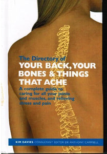 The Directory of: Your Back,Your Banes & Things That Ache 