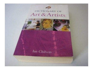 Dictionary of Art and Artists 