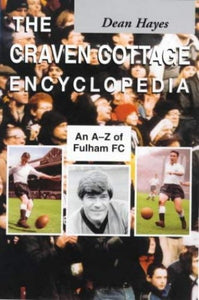 The Craven Cottage Encyclopedia 