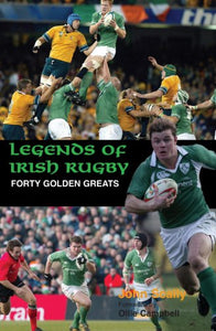 Legends of Irish Rugby 