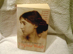 Selected Works of Virginia Woolf 