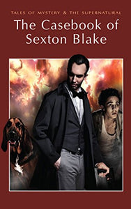 The Casebook of Sexton Blake 