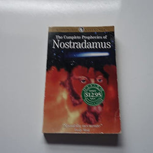 The Complete Prophecies of Nostradamus 