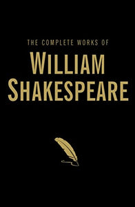 The Complete Works of William Shakespeare 