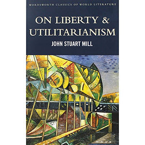 On Liberty & Utilitarianism 