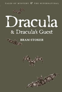 Dracula & Dracula's Guest 