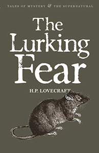 The Lurking Fear: Collected Short Stories Volume Four 