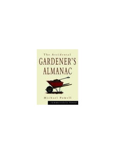 The Accidental Gardener's Almanac 