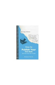 How to Publish Your Own Book 