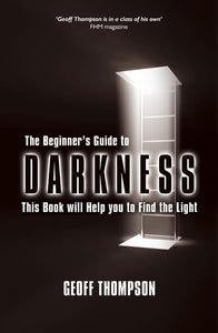 The Beginner's Guide to Darkness 