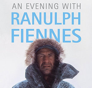 An Evening with Ranulph Fiennes 