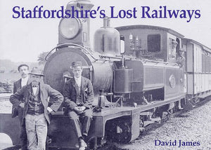 Staffordshire's Lost Railways 