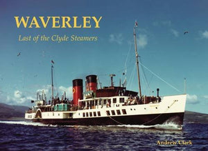 Waverley - Last of the Clyde Steamers 