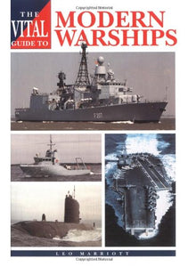 The Vital Guide to Modern Warships 