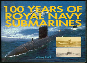 100 Years of Royal Navy Submarines 