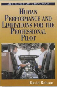 Human Performance and Limitations for the Professional Pilot 