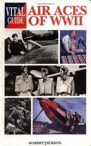 Vital Guide: Air Aces of WW2 