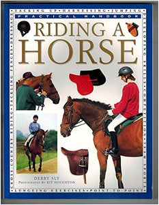 Riding a Horse: Practical Handbook 