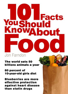 101 Facts You Should Know About Food 