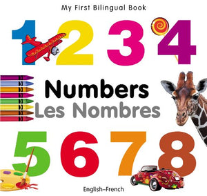 My First Bilingual Book -  Numbers (English-French) 