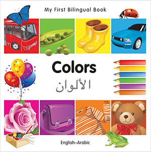 My First Bilingual Book–Colors (English–Arabic) 