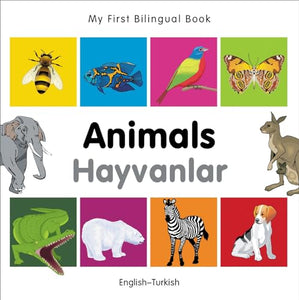 My First Bilingual Book -  Animals (English-Turkish) 