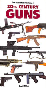 ILL DIRECTORY 20TH CENTURY GUNS 