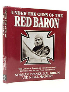 Under the Guns of the Red Baron 