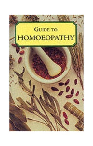 Guide to Homoeopathy 