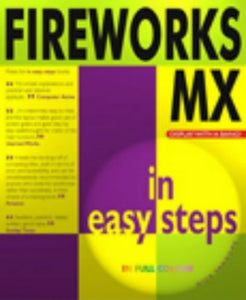 Fireworks MX in Easy Steps 