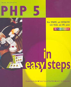 PHP 5 in Easy Steps 