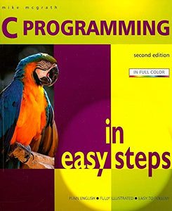 C Programming in Easy Steps 