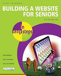 Building a Website for Seniors in Easy Steps 