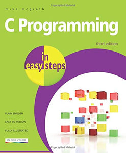 C Programming in Easy Steps 