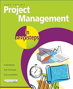 Project Management in Easy Steps 