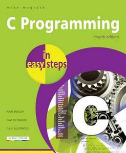 C Programming in Easy Steps 