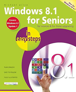 Windows 8.1 for Seniors in Easy Steps 