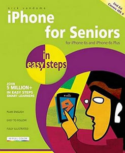 iPhone for Seniors in easy steps 