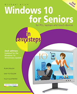 Windows 10 for Seniors in Easy Steps 