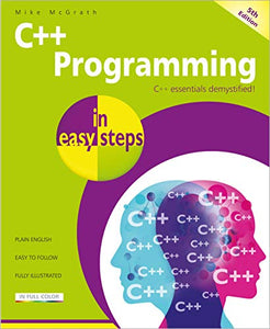 C++ Programming in Easy Steps 